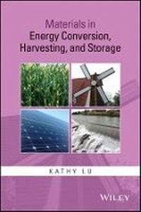 Enlarge image Cover: Materials in Energy Conversion, Harvesting, and Storage - Wiley