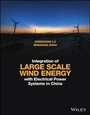 Cover: Integration of Large Scale Wind Energy with Electrical Power System in China - Wiley