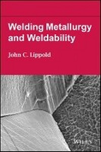 Bild vergrößern Bild: Welding Metallurgy and Weldability - Wiley