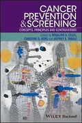 Cover: Cancer Prevention and Screening - Concepts, Principles and Controversies - Wiley