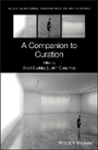 Cover: A Companion to Curation - Wiley
