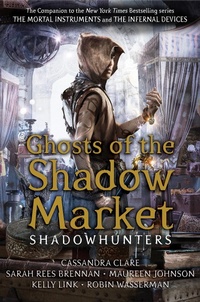 Enlarge image Cover: Ghosts of the Shadow Market - Walker Books Ltd