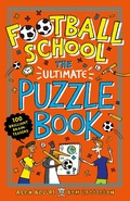 Cover: Football School: The Ultimate Puzzle Book - Walker Books Ltd