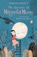 Cover: The Secrets of Magnolia Moon - Walker Books Ltd