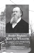 Cover: Brother Brigham's Way to Wealth - Temple Hill Books