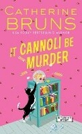 Cover: It Cannoli Be Murder - Poisoned Pen Press
