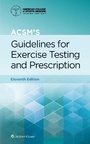 Cover: ACSM's Guidelines for Exercise Testing and Prescription - WOLTERS KLUWER HEALTH