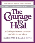 Cover: The Courage to Heal: A Guide for Women Survivors of Child Sexual Abuse - HarperCollins