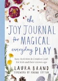 Cover: The Joy Journal for Magical Everyday Play - Bluebird