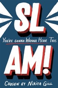 Cover: SLAM! You're Gonna Wanna Hear This - Macmillan Children's Books