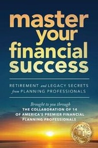 Enlarge image Cover: Master Your Financial Success - Authors Place Press