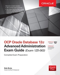 Abbildung von: OCP Oracle Database 12c Advanced Administration Exam Guide (Exam 1Z0-063) - McGraw-Hill Education