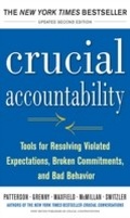 Cover: Crucial Accountability: Tools for Resolving Violated Expectations, Broken Commitments, and Bad Behavior, Second Edition ( Paperback) - McGraw-Hill Education