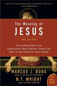 Enlarge image Cover: The Meaning of Jesus - HarperOne
