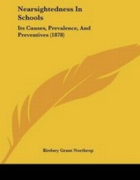 Abbildung von: Nearsightedness In Schools - Kessinger Publishing