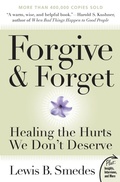 Cover: Forgive and Forget: Healing the Hurts We Don't Deserve Plus Edition - HarperOne
