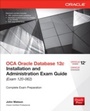 Cover: OCA Oracle Database 12c Installation and Administration Exam Guide (Exam 1Z0-062) - McGraw-Hill Education