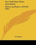Cover: New York State Chess Association - Kessinger Publishing