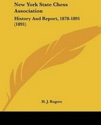 Enlarge image Cover: New York State Chess Association - Kessinger Publishing