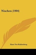 Cover: Nixchen (1904) - Kessinger Publishing
