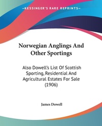 Abbildung von: Norwegian Anglings And Other Sportings - Kessinger Publishing