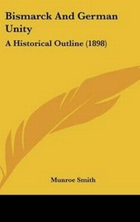 Enlarge image Cover: Bismarck And German Unity - Kessinger Publishing