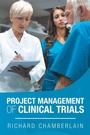 Cover: Project Management of Clinical Trials - Xlibris Us