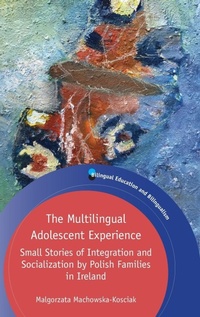 Abbildung von: The Multilingual Adolescent Experience - Multilingual Matters