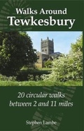 Cover: Walking Around Tewkesbury - Sonicbond Publishing
