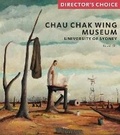 Cover: Chau Chak Wing Museum - Scala Arts & Heritage Publishers Ltd