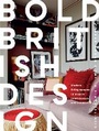 Cover: Bold British Design - Quadrille Publishing Ltd