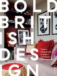 Abbildung von: Bold British Design - Quadrille Publishing Ltd