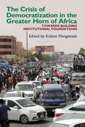 Cover: The Crisis of Democratization in the Greater Horn of Africa - James Currey