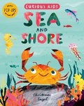 Cover: Curious Kids: Sea and Shore - Little Tiger Kids