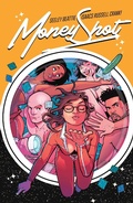 Cover: Money Shot Vol. 1: Volume 1 - Vault Comics
