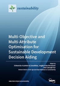 Enlarge image Cover: Multi-Objective and Multi-Attribute Optimisation for Sustainable Development Decision Aiding - MDPI