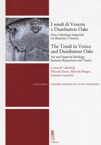 Abbildung von: I Tondi Di Venezia E Dumbarton Oaks / The Tondi in Venice and Dumbarton Oaks - Viella