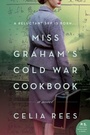 Cover: Miss Graham's Cold War Cookbook - William Morrow Paperbacks
