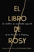 Cover: The Book of Rosy \ El libro de Rosy - HarperCollins