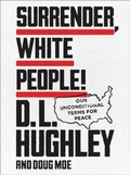 Cover: Surrender, White People! - Custom House