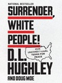 Cover: Surrender, White People! - William Morrow