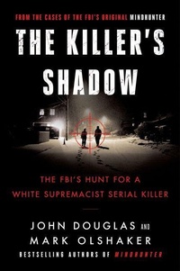Enlarge image Cover: The Killer's Shadow - Dey Street Books, an imprint of HarperCollins US