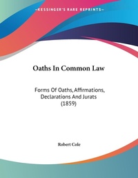 Abbildung von: Oaths In Common Law - Kessinger Publishing
