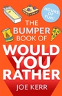 Cover: The Bumper Book of Would You Rather? - Sphere