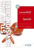 Cover: Cambridge IGCSE (TM) Spanish Study and Revision Guide - Hodder Education