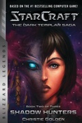 Cover: StarCraft: The Dark Templar Saga Book Two - Blizzard Entertainment
