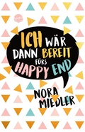 Cover: Ich w&auml;r dann bereit f&uuml;rs Happy End - Arena