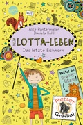 Cover: Mein Lotta-Leben (16). Das letzte Eichhorn - Arena