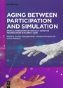 Cover: Aging between Participation and Simulation - De Gruyter