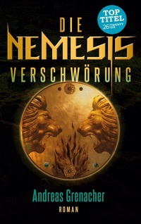 Abbildung von: Die Nemesis Verschwörung - TWENTYSIX CRIME